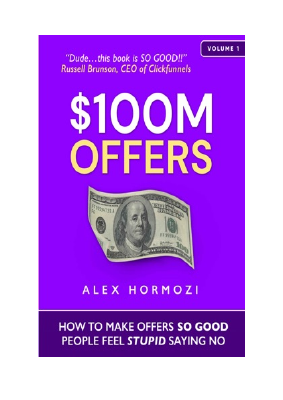Baixar $100M Offers PDF Grátis - Alex Hormozi.pdf